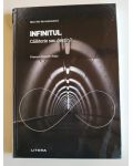 Volumul 2. Mari idei ale matematicii. Infinitul. Calatorie sau destin?- Francesc Rossell i Pujós