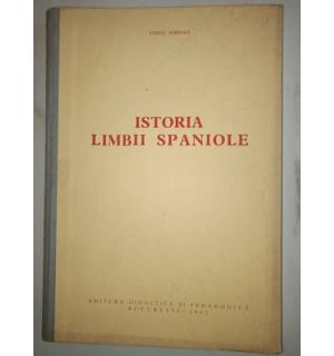Istoria limbii spaniole- Iorgu Iordan