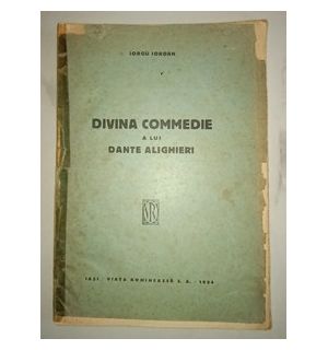 Divina Commedie a lui Dante Alighieri- Iorgu Iordan