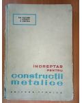 Indreptar pentru constructiile metalice- Em.Fluture, P.Cristea