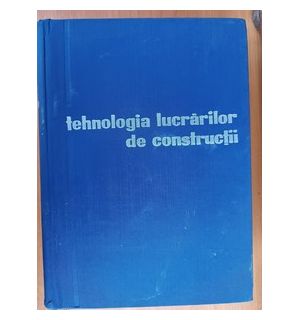 Tehnologia lucrarilor de constructii- R. Negru