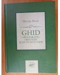 Ghid ortografic, ortoepic si de punctuatie- Mihail Stan