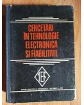 Cercetari in tehnologie electronica si fiabilitate