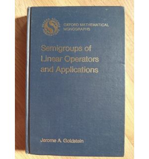Semigroups of Linear Operators and Applications- Jerome A. Goldstein