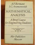 Mathematical Analysis. A Brief Course for Engineering Students- A.F.Bermant, I.G.Aramanovich