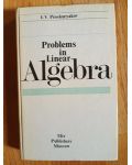 Problems in Linear Algebra- I.V.Proskuryakov
