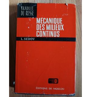 Mecanique des milieux continus vol.2- L.Sedov