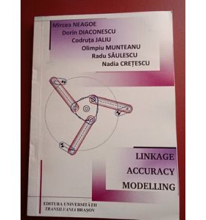 Linkage, accuracy, modelling- Mircea Neagoe, Dorin Diaconescu