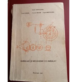 Ambalaje si mecanisme de ambalat- V.Merticaru, Fl.Buium