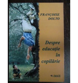 Despre educatie in copilarie