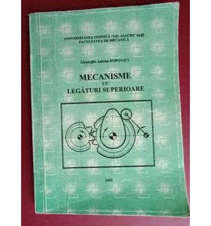 Mecanisme cu legaturi superioare- Gh.Adrian Popovici