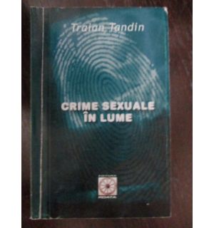Crime sexuale in lume Crime sexuale in lume