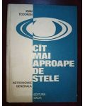 Cit mai aproape de stele Astrologie generala- Ioan Todoran