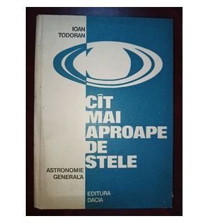 Cit mai aproape de stele- Ioan Todoran