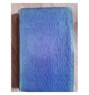 Sebastopol by Count Tolstoi 1911