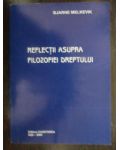 Reflectii asupra filozofiei dreptului