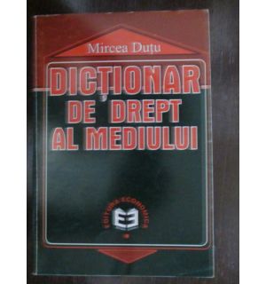 Dictionar de drept al mediului Dictionar de drept al mediului