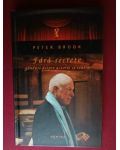 Fara secrete. Ganduri despre actorie si teatru- Peter Brook