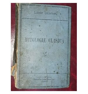 Mitologie clasica- Lazar Saineanu