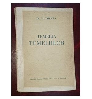 Temelia temeliilor- M. Thenen