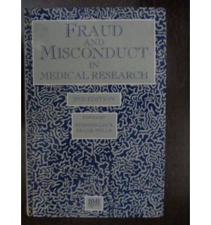 fraud and misconduct in medical research fraud and misconduct in medical research