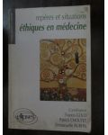 Reperes et situations. Etiques en medicine