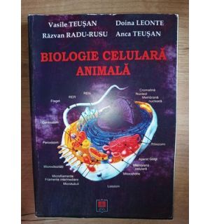 Biologie celulara animala- Vasile Teusan, Doina Leonte