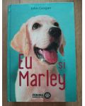Eu si Marley- John Grogan