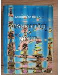 Absurditati la minut- Anthony de Mello
