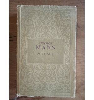Supusul- Heinrich Mann
