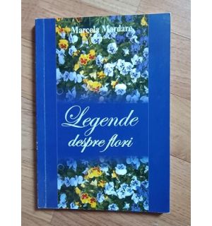 Legende despre flori- Marcela Mardare
