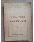 Jertfa zidirii la ucraineni si rusi- Valeriu St. Ciobanu