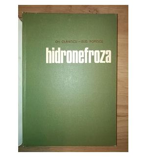 Hidronefroza- Gh. Olanescu, E. Popescu