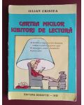 Cartea micilor iubitori de lectura- Iulian Cristea