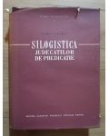 Silogistica judecatilor de predicatie- Florea Tutugan