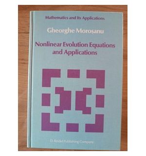 Nonlinear Evolution Equations and Applications- Gheorghe Morosanu