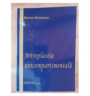 Artroplastia unicompartimentala- Marius Niculescu