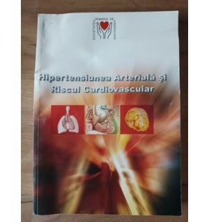 Hipertensiunea arteriala si riscul cardiovascular- Cezar Macarie