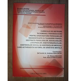 Curricula de instruire in domeniul psihoeducatiei- Andreea Szalontay, Simona Macovei