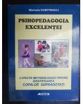 Psihopedagogia excelentei Aspecte metodologice privind identificarea copiilor aupradotati- Marinela Dumitrescu