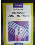 Sociologii constructiviste- Ion I. Ionescu
