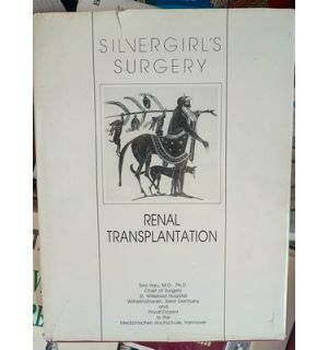 Renal Transplatation Silvergirl's surgery
