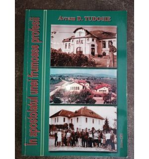 In apostolatul unei frumoase profesii- Avram D. Tudosie