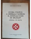 Istoria politica a ordinului suveran al Sfantului Ioan de Ierusalim- Geraud Michel de Pierredon