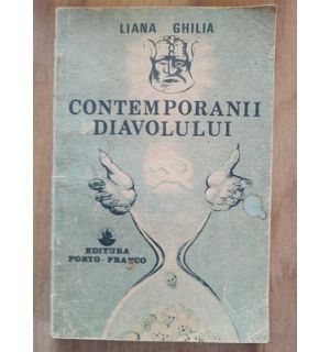 Contemporanii diavolului- Liana Ghilia