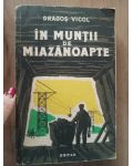 In muntii de miazanoapte- Dragos Vicol
