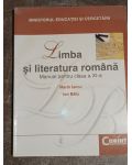 Limba si literatura romana. Manual pentru clasa a 11-a - Marin Iancu, Ion Balu