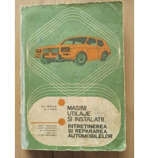 Masini, utilaje si instalatii- Gh. Fratila, M. V. Popa