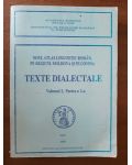 Texte dialectale vol. 1 partea a II-a.  Noul atlas lingvistic roman, pe regiuni: Moldova si Bucovina- S. Dumistracel, D. Hreapca
