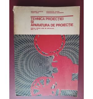 Tehnica proiectiei si aparatura de proiectie- S. Calin